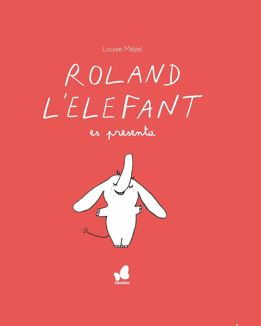 ROLAND L'ELEFANT ES PRESENTA | 9788416490677 | MÈZEL, LOUISE | Llibreria La Font de Mimir - Llibreria online Barcelona - Comprar llibres català i castellà