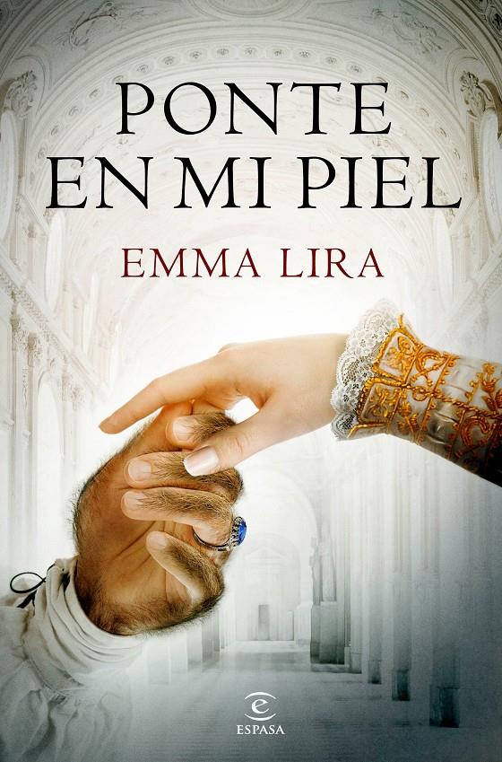 PONTE EN MI PIEL | 9788467053418 | LIRA, EMMA | Llibreria La Font de Mimir - Llibreria online Barcelona - Comprar llibres català i castellà
