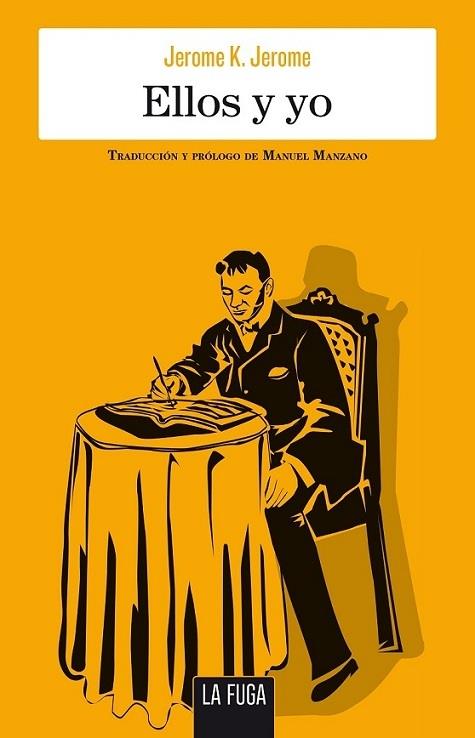 ELLOS Y YO | 9788494309618 | JEROME, JEROME K. | Llibreria La Font de Mimir - Llibreria online Barcelona - Comprar llibres català i castellà