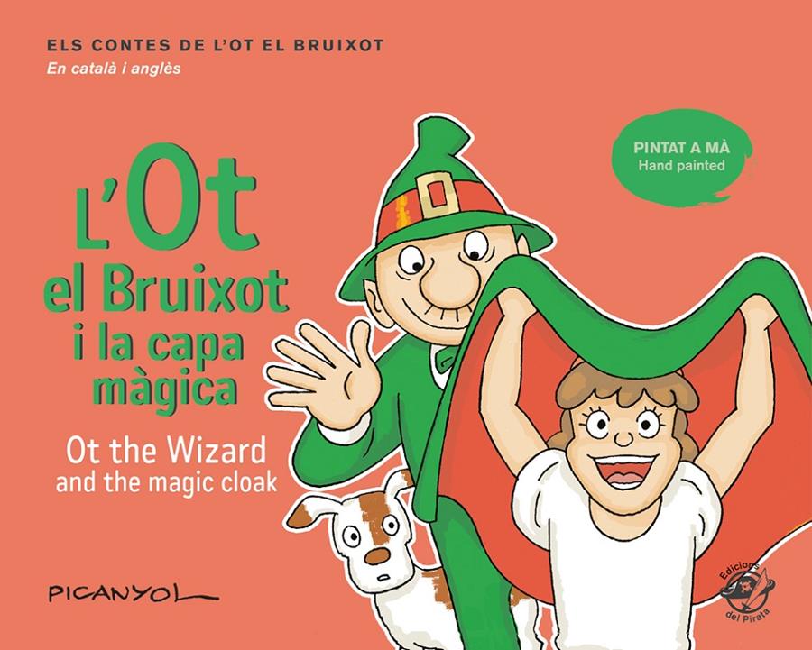 L'OT EL BRUIXOT I LA CAPA MÀGICA - OT THE WIZARD AND THE MAGIC CLOAK | 9788417207069 | MARTÍNEZ PICANYOL, JOSEP LLUÍS | Llibreria La Font de Mimir - Llibreria online Barcelona - Comprar llibres català i castellà