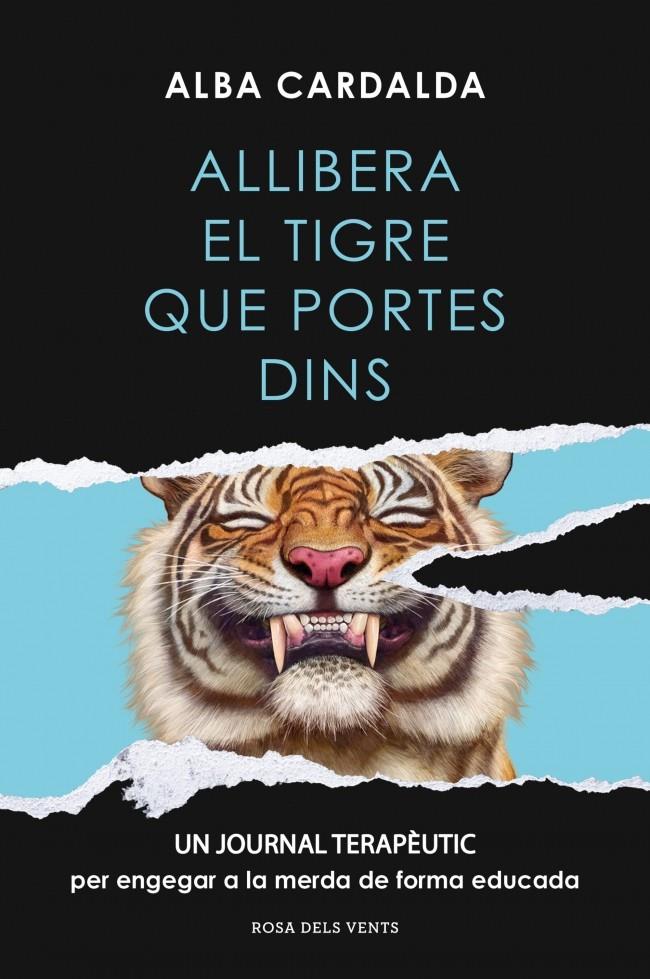 ALLIBERA EL TIGRE QUE PORTES DINS | 9791387935290 | CARDALDA, ALBA | Llibreria La Font de Mimir - Llibreria online Barcelona - Comprar llibres català i castellà