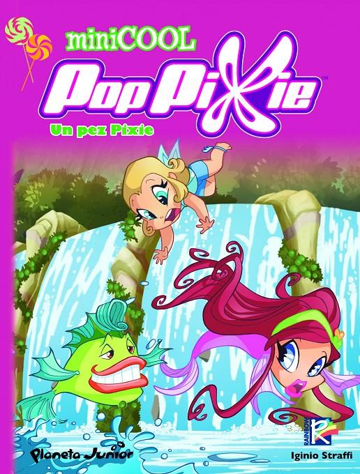 POPPIXIE. MINICOOL 1. UN PEZ PIXIE | 9788408104421 | POP PIXIE | Llibreria La Font de Mimir - Llibreria online Barcelona - Comprar llibres català i castellà