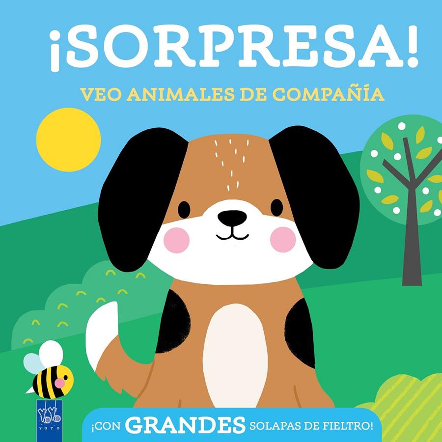 ¡SORPRESA! VEO ANIMALES DE COMPAÑÍA | 9788408296836 | YOYO | Llibreria La Font de Mimir - Llibreria online Barcelona - Comprar llibres català i castellà