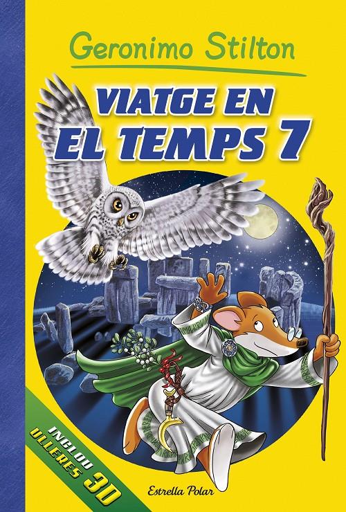 VIATGE EN EL TEMPS 7 | 9788416520473 | GERONIMO STILTON | Llibreria La Font de Mimir - Llibreria online Barcelona - Comprar llibres català i castellà