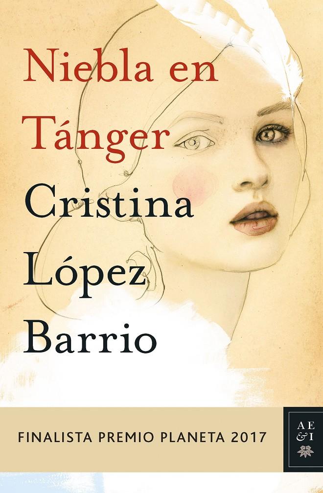 NIEBLA EN TÁNGER | 9788408178958 | LÓPEZ BARRIO, CRISTINA | Llibreria La Font de Mimir - Llibreria online Barcelona - Comprar llibres català i castellà