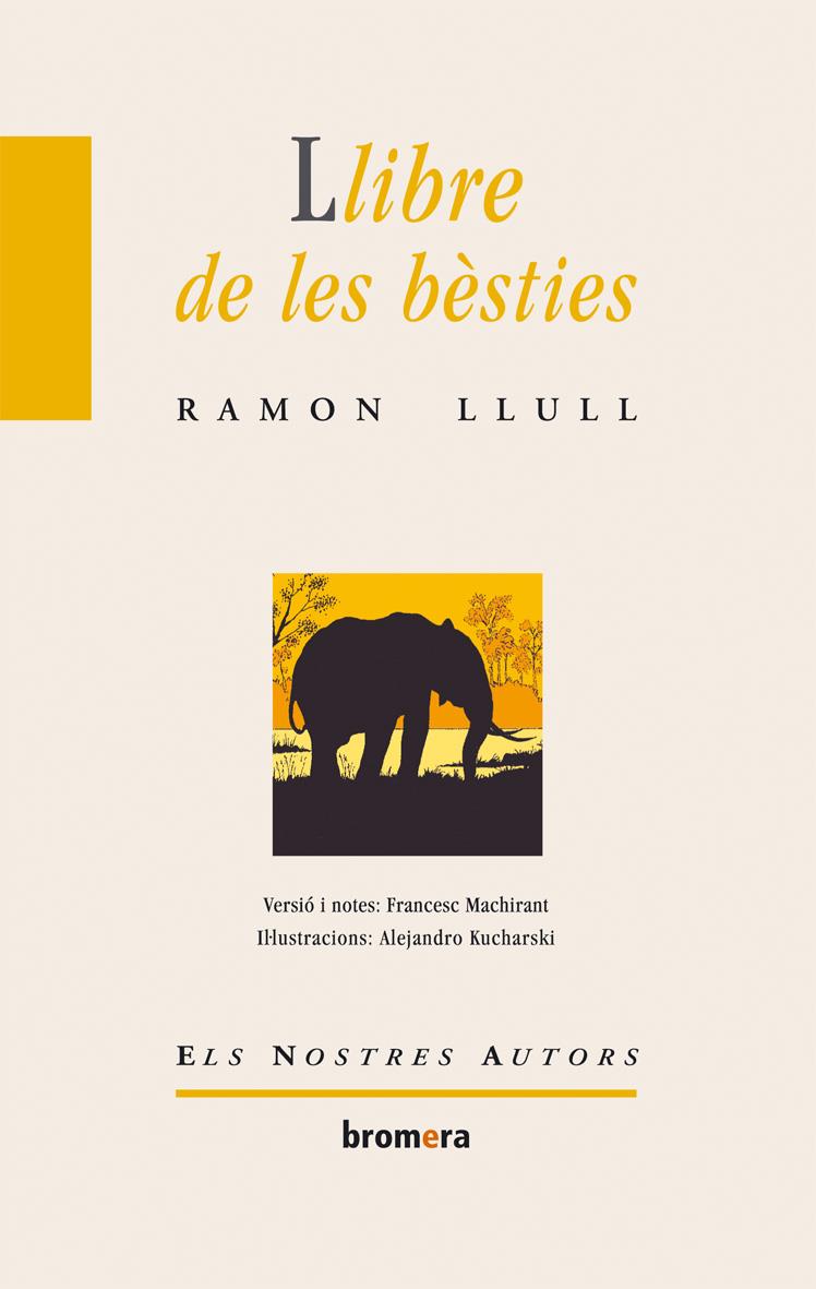 LLIBRE DE LES BESTIES | 9788476601013 | LLULL, RAMON | Llibreria La Font de Mimir - Llibreria online Barcelona - Comprar llibres català i castellà