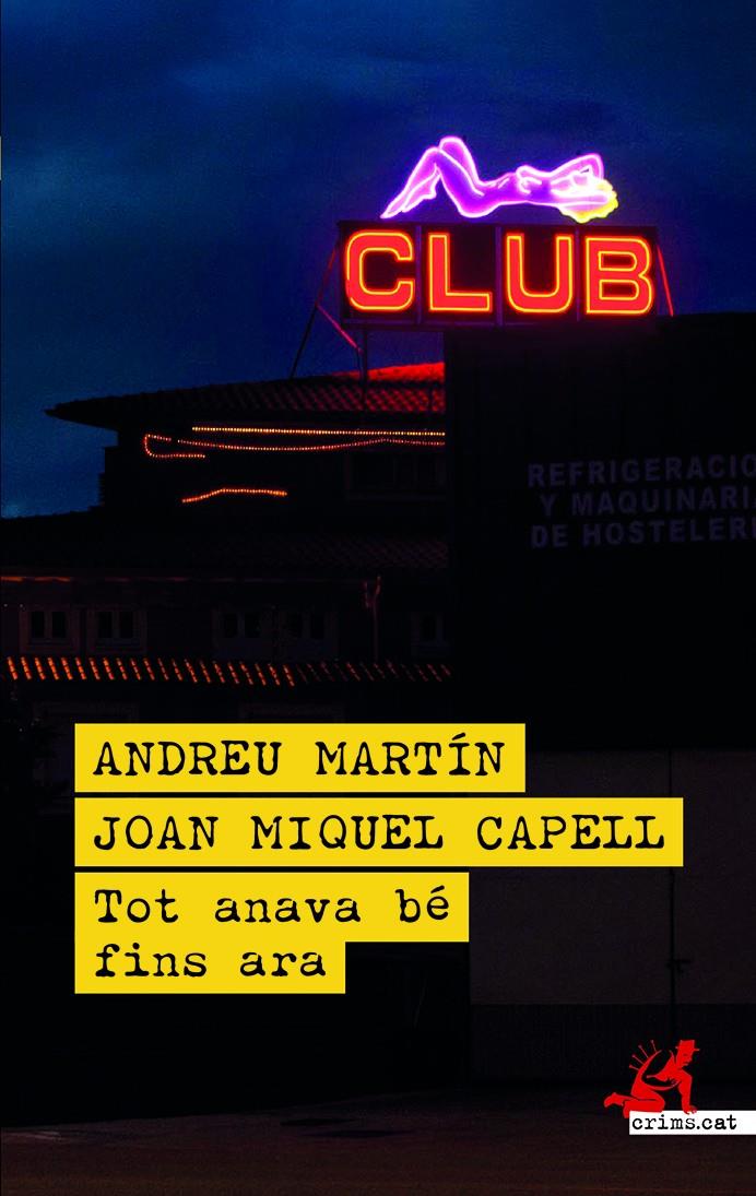 TOT ANAVA BÉ FINS ARA | 9788419627780 | MARTÍN, ANDREU/CAPELL, JOAN MIQUEL | Llibreria La Font de Mimir - Llibreria online Barcelona - Comprar llibres català i castellà