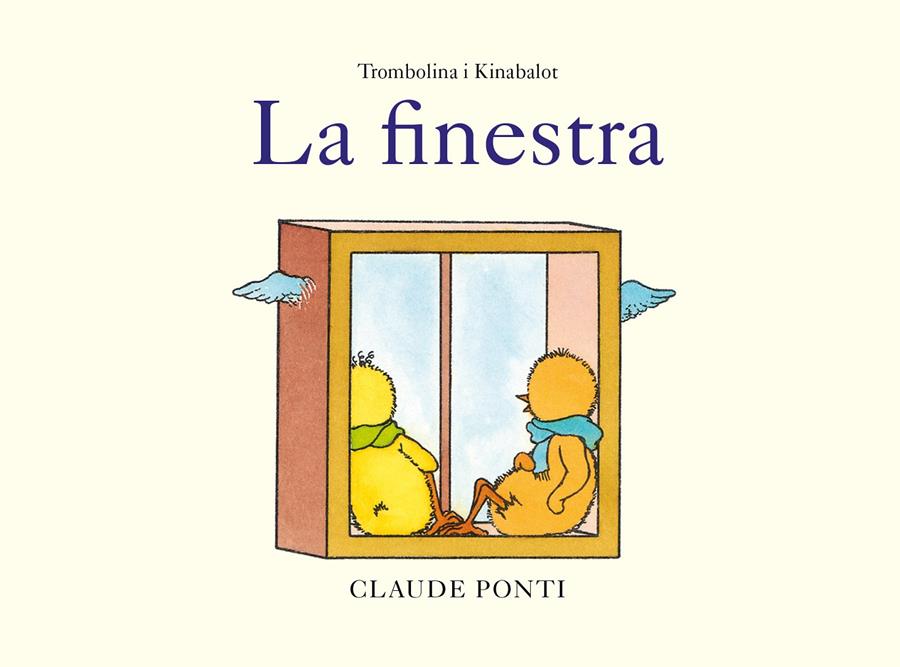TROMBOLINA I KINABALOT: LA FINESTRA | 9788473293990 | PONTI, CLAUDE | Llibreria La Font de Mimir - Llibreria online Barcelona - Comprar llibres català i castellà