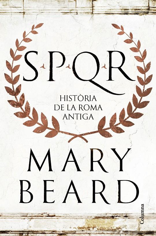 SPQR | 9788466432634 | BEARD, MARY | Llibreria La Font de Mimir - Llibreria online Barcelona - Comprar llibres català i castellà