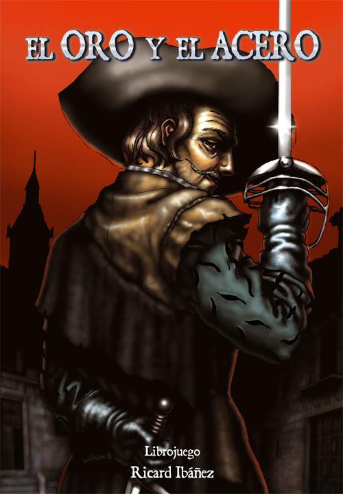 EL ORO Y EL ACERO | 9788493557553 | IBÁÑEZ ORTÍ, RICARD | Llibreria La Font de Mimir - Llibreria online Barcelona - Comprar llibres català i castellà