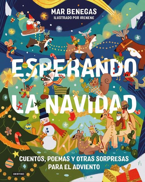 ESPERANDO LA NAVIDAD. CUENTOS, POEMAS Y OTRAS SORPRESAS PARA EL ADVIENTO | 9788408326564 | BENEGAS, MAR | Llibreria La Font de Mimir - Llibreria online Barcelona - Comprar llibres català i castellà