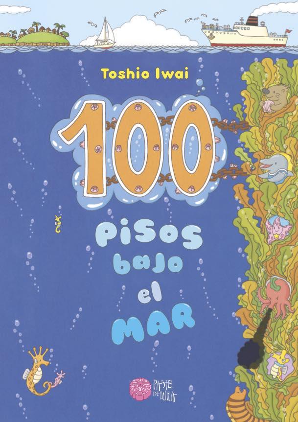 100 PISOS BAJO EL MAR | 9788416427161 | IWAI, TOSHIO | Llibreria La Font de Mimir - Llibreria online Barcelona - Comprar llibres català i castellà
