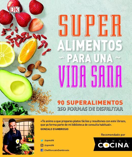 SÚPER ALIMENTOS PARA UNA VIDA SANA | 9780241307595 | VARIOS AUTORES | Llibreria La Font de Mimir - Llibreria online Barcelona - Comprar llibres català i castellà