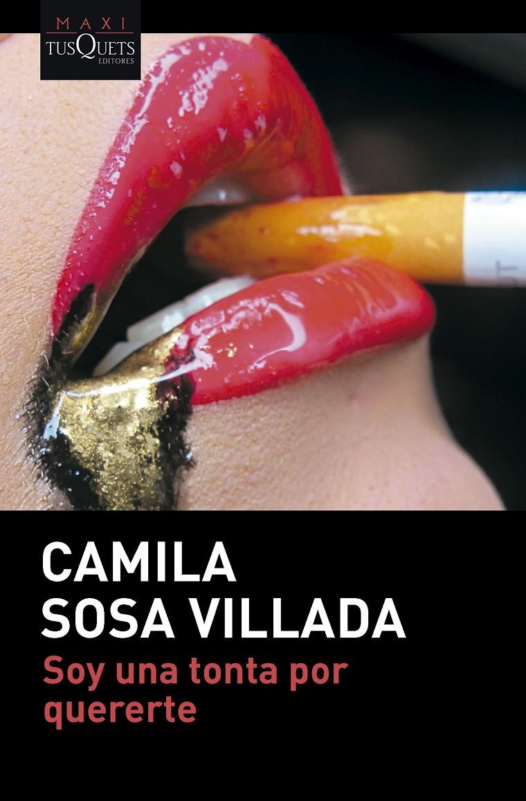 SOY UNA TONTA POR QUERERTE | 9788411075534 | SOSA VILLADA, CAMILA | Llibreria La Font de Mimir - Llibreria online Barcelona - Comprar llibres català i castellà