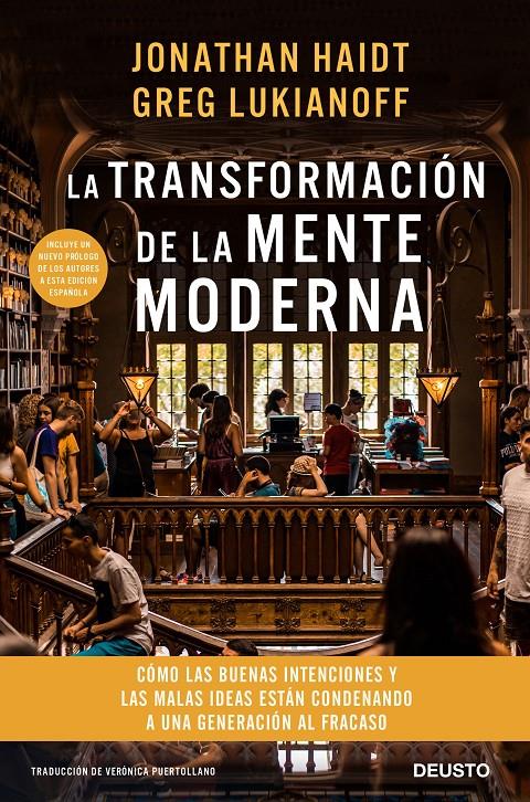 LA TRANSFORMACIÓN DE LA MENTE MODERNA | 9788423430758 | HAIDT Y GREG LUKIANOFF, JONATHAN | Llibreria La Font de Mimir - Llibreria online Barcelona - Comprar llibres català i castellà