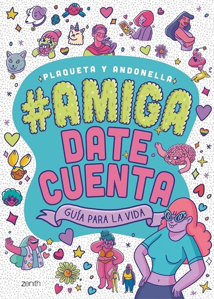 AMIGA, DATE CUENTA | 9788408225331 | ANDONELLA/PLAQUETA | Llibreria La Font de Mimir - Llibreria online Barcelona - Comprar llibres català i castellà