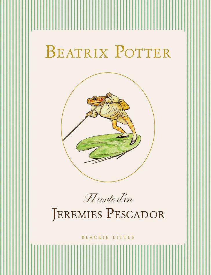 EL CONTE D'EN JEREMIES PESCADOR | 9791387748494 | POTTER, BEATRIX | Llibreria La Font de Mimir - Llibreria online Barcelona - Comprar llibres català i castellà