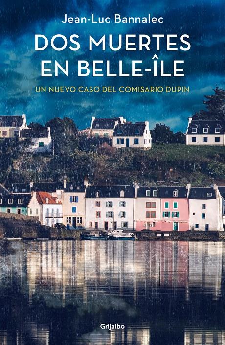 DOS MUERTES EN BELLE-ÎLE (COMISARIO DUPIN 10) | 9788425361753 | BANNALEC, JEAN-LUC | Llibreria La Font de Mimir - Llibreria online Barcelona - Comprar llibres català i castellà