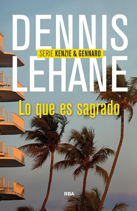 LO QUE ES SAGRADO | 9788490563991 | LEHANE , DENNIS | Llibreria La Font de Mimir - Llibreria online Barcelona - Comprar llibres català i castellà