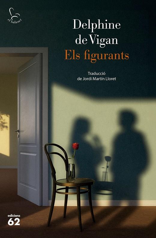 ELS FIGURANTS | 9788429783599 | VIGAN, DELPHINE DE | Llibreria La Font de Mimir - Llibreria online Barcelona - Comprar llibres català i castellà