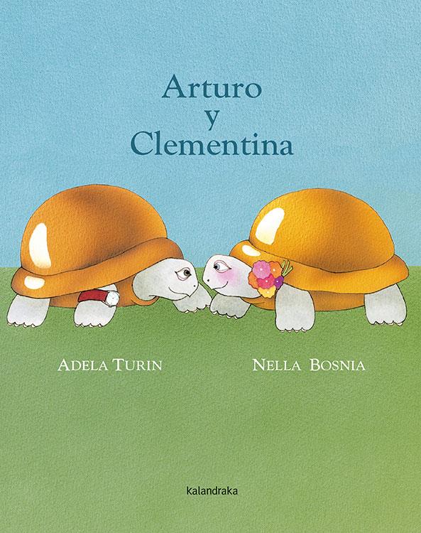 ARTURO Y CLEMENTINA | 9788484647898 | TURIN, ADELA | Llibreria La Font de Mimir - Llibreria online Barcelona - Comprar llibres català i castellà