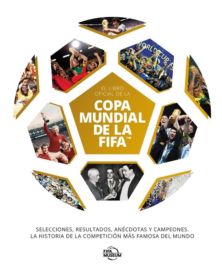 EL LIBRO OFICIAL DE LA COPA MUNDIAL DE LA FIFA | 9791259575753 | Llibreria La Font de Mimir - Llibreria online Barcelona - Comprar llibres català i castellà