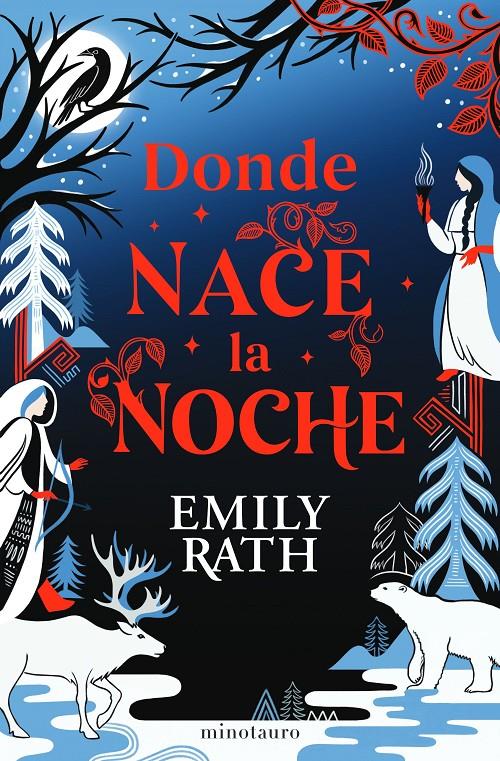 DONDE NACE LA NOCHE | 9788445018798 | RATH, EMILY | Llibreria La Font de Mimir - Llibreria online Barcelona - Comprar llibres català i castellà