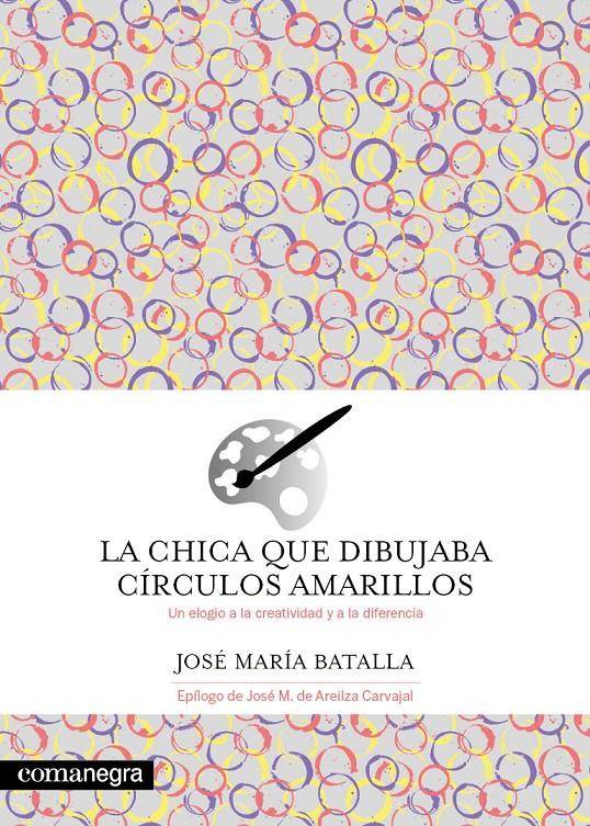 LA CHICA QUE DIBUJABA CÍRCULOS AMARILLOS | 9788419590695 | BATALLA, JOSÉ MARÍA | Llibreria La Font de Mimir - Llibreria online Barcelona - Comprar llibres català i castellà