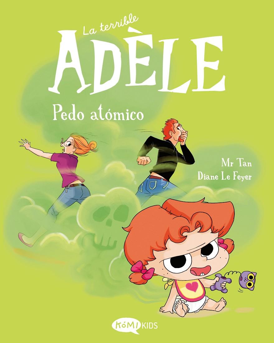 LA TERRIBLE ADÈLE 14 PEDO ATÓMICO | 9791387744434 | MR TAN | Llibreria La Font de Mimir - Llibreria online Barcelona - Comprar llibres català i castellà
