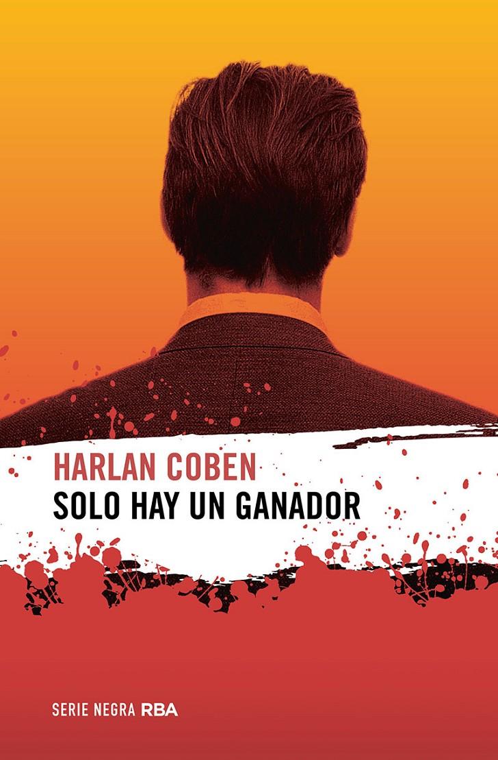 SOLO HAY UN GANADOR | 9788491877981 | COBEN, HARLAN | Llibreria La Font de Mimir - Llibreria online Barcelona - Comprar llibres català i castellà