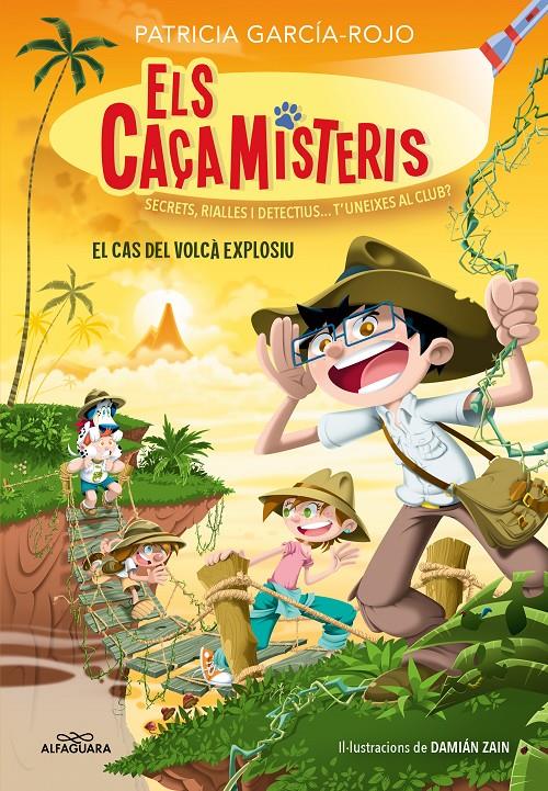ELS CAÇAMISTERIS 6 - EL CAS DEL VOLCÀ EXPLOSIU | 9788419688163 | GARCÍA-ROJO, PATRICIA | Llibreria La Font de Mimir - Llibreria online Barcelona - Comprar llibres català i castellà