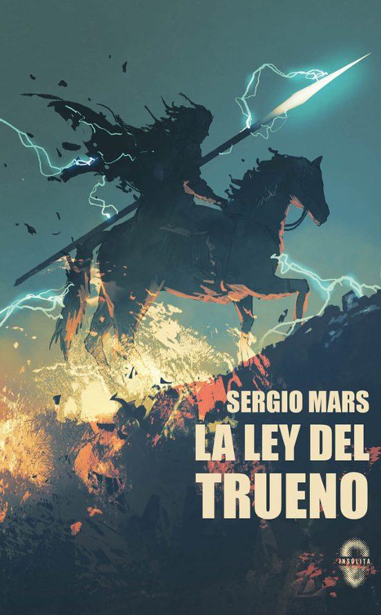 LA LEY DEL TRUENO | 9791399063424 | MARS, SERGIO | Llibreria La Font de Mimir - Llibreria online Barcelona - Comprar llibres català i castellà