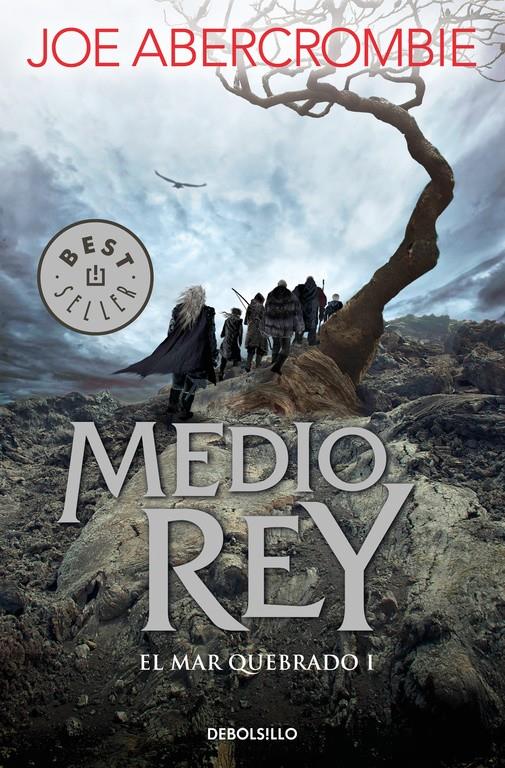MEDIO REY (EL MAR QUEBRADO 1) | 9788466341165 | JOE ABERCROMBIE | Llibreria La Font de Mimir - Llibreria online Barcelona - Comprar llibres català i castellà