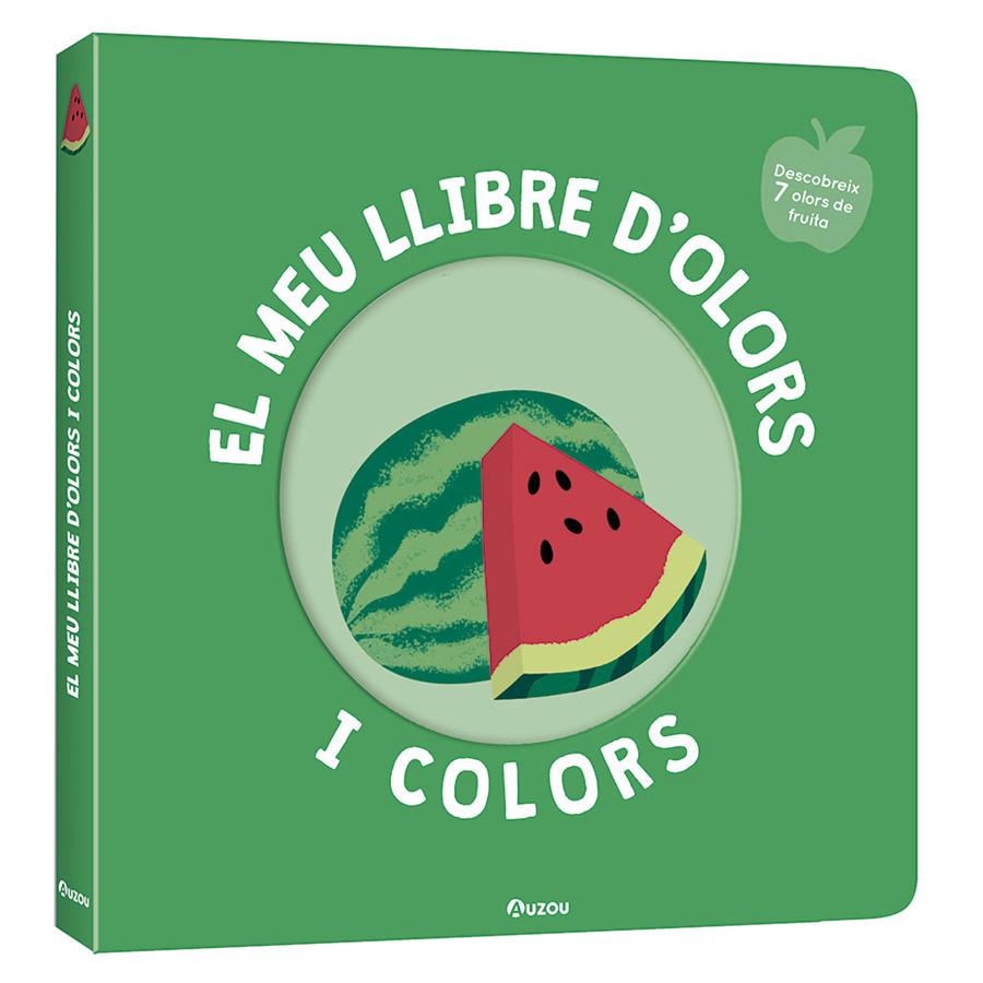 EL MEU LLIBRE D'OLORS I COLORS. FRUITES DELICIOSES | 9791039519465 | MR.IWI | Llibreria La Font de Mimir - Llibreria online Barcelona - Comprar llibres català i castellà