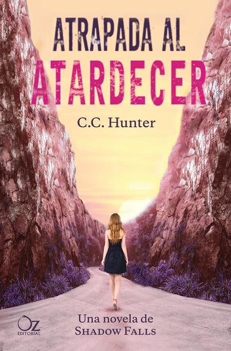 ATRAPADA AL ATARDECER | 9788416224418 | HUNTER, C.C. | Llibreria La Font de Mimir - Llibreria online Barcelona - Comprar llibres català i castellà