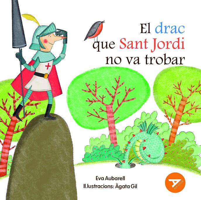 EL DRAC QUE SANT JORDI NO VA TROBAR | 9788447955886 | AUBARELL SOLDUGA, EVA | Llibreria La Font de Mimir - Llibreria online Barcelona - Comprar llibres català i castellà
