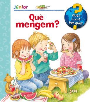 QUÈ? JUNIOR. QUÈ MENGEM? | 9788417254438 | DORIS, RUBEL | Llibreria La Font de Mimir - Llibreria online Barcelona - Comprar llibres català i castellà