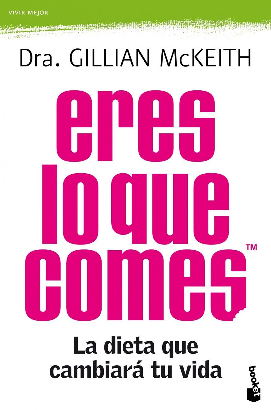 ERES LO QUE COMESTM | 9788408104285 | DRA. GILLIAN MCKEITH | Llibreria La Font de Mimir - Llibreria online Barcelona - Comprar llibres català i castellà