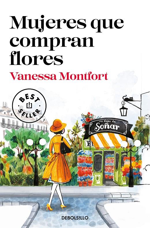MUJERES QUE COMPRAN FLORES | 9788466350563 | MONTFORT, VANESSA | Llibreria La Font de Mimir - Llibreria online Barcelona - Comprar llibres català i castellà