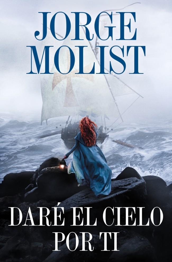 DARÉ EL CIELO POR TI | 9788425371264 | MOLIST, JORGE | Llibreria La Font de Mimir - Llibreria online Barcelona - Comprar llibres català i castellà
