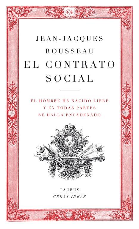 EL CONTRATO SOCIAL (SERIE GREAT IDEAS 11) | 9788430601134 | ROUSSEAU, JEAN-JACQUES | Llibreria La Font de Mimir - Llibreria online Barcelona - Comprar llibres català i castellà