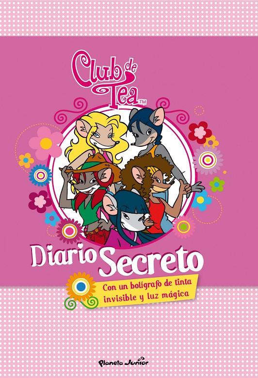 DIARIO SECRETO DEL CLUB DE TEA | 9788408007142 | TEA STILTON | Llibreria La Font de Mimir - Llibreria online Barcelona - Comprar llibres català i castellà