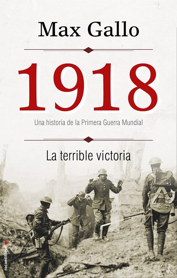 1918. LA TERRIBLE VICTORIA | 9788499188386 | GALLO, MAX | Llibreria La Font de Mimir - Llibreria online Barcelona - Comprar llibres català i castellà