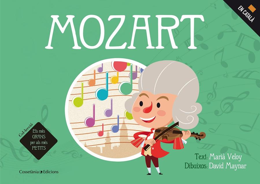 MOZART | 9788490345740 | VELOY PLANAS, MARIÀ/MAYNAR GÁLVEZ, DAVID | Llibreria La Font de Mimir - Llibreria online Barcelona - Comprar llibres català i castellà