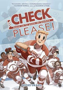 CHECK, PLEASE! 1. AMOR EN LA PISTA DE HOCKEY | 9788467951295 | NGOZI UKAZU | Llibreria La Font de Mimir - Llibreria online Barcelona - Comprar llibres català i castellà