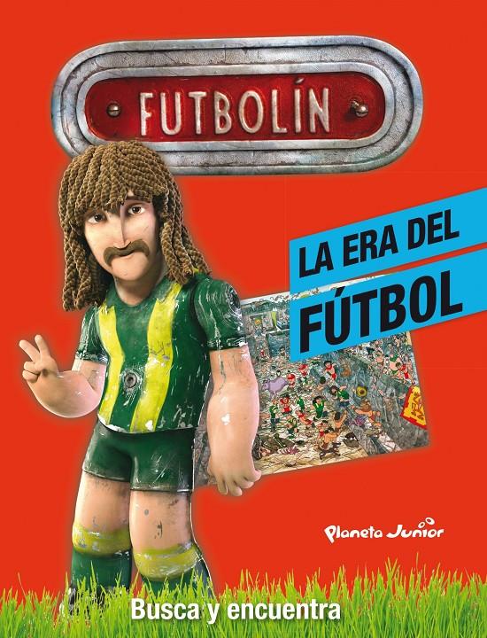 FUTBOLIN. ERA DEL FUTBOL | 9788408116899 | AA. VV. | Llibreria La Font de Mimir - Llibreria online Barcelona - Comprar llibres català i castellà