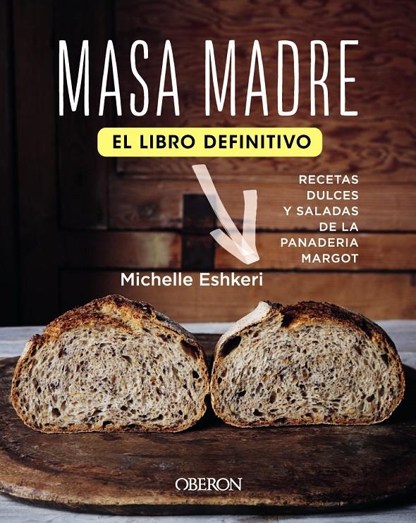 MASA MADRE. EL LIBRO DEFINITIVO | 9788441543409 | ESHKERI, MICHELLE | Llibreria La Font de Mimir - Llibreria online Barcelona - Comprar llibres català i castellà