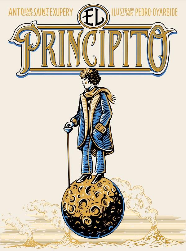 EL PRINCIPITO (EDICIÓN RÚSTICA) | 9791387761622 | SAINT-EXUPÉRY, ANTOINE DE/OYARBIDE, PEDRO | Llibreria La Font de Mimir - Llibreria online Barcelona - Comprar llibres català i castellà
