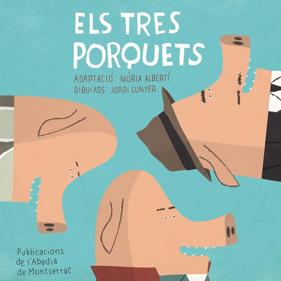 EL TRES PORQUETS | 9788498836820 | ALBERTÍ, NÚRIA / SUNYER,JORDI | Llibreria La Font de Mimir - Llibreria online Barcelona - Comprar llibres català i castellà