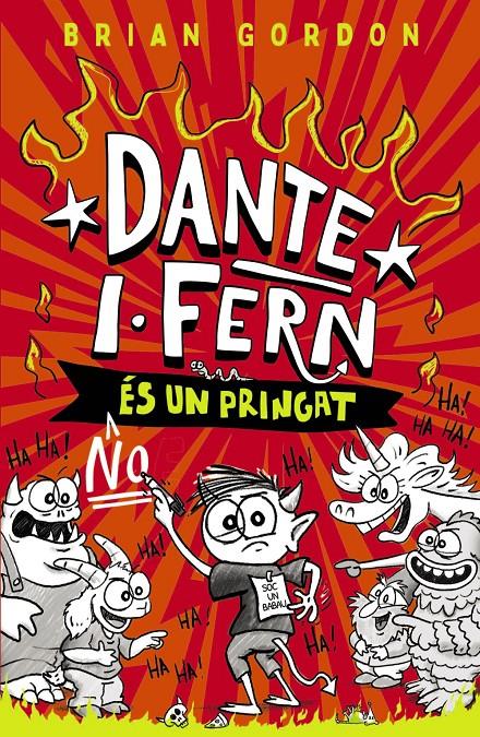 DANTE I. FERN NO ÉS UN PRINGAT | 9788448967260 | GORDON, BRIAN | Llibreria La Font de Mimir - Llibreria online Barcelona - Comprar llibres català i castellà